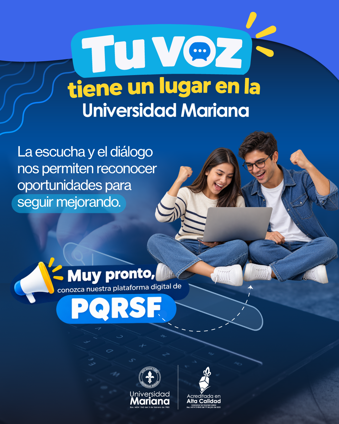 Tu voz tiene un lugar en la Universidad Mariana. Muy pronto, plataforma digital de PQRSF